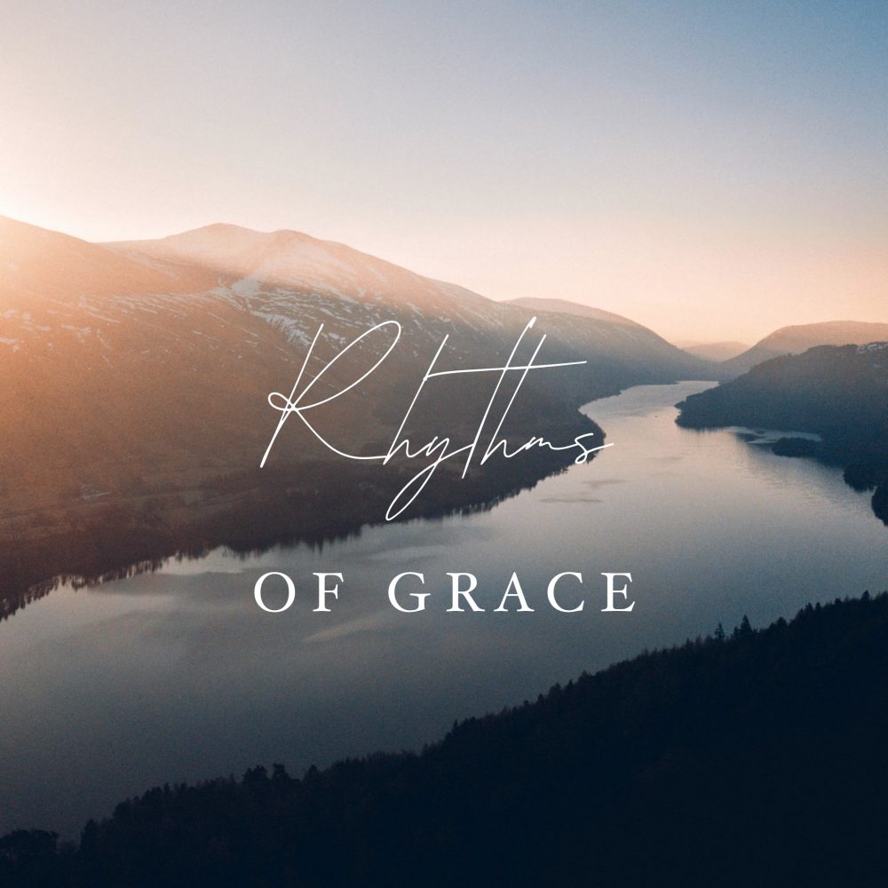Rhythms of Grace-